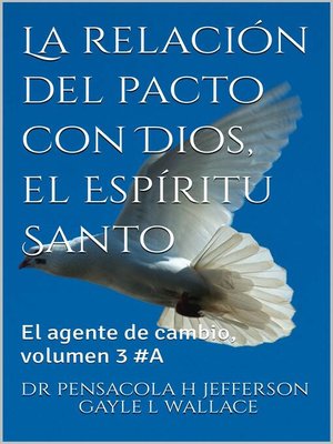 cover image of La relación del pacto con Dios, el Espíritu Santo # 3